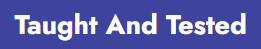 Taught-and-tested-logo.png